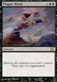 plaguewind not a staple of Standard decks, but great in multi